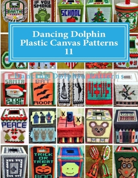 Paperback Dancing Dolphin Plastic Canvas Patterns 11: DancingDolphinPatterns.com Book