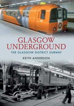 Paperback Glasgow Underground: The Glasgow District Subway Book