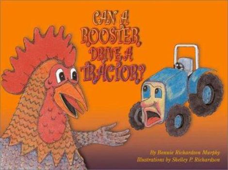 Hardcover Can a Rooster Drive a Tractor? Book