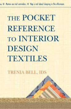 Paperback The Pocket Reference To Interior Design Textiles Book