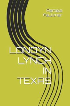 Paperback Londyn Lynch in Texas Book