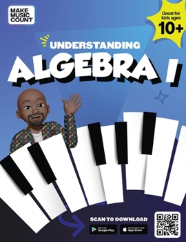 Paperback Make Music Count: Understanding Algebra 1 Book