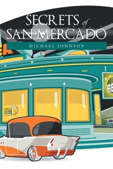 Paperback Secrets of San Mercado Book