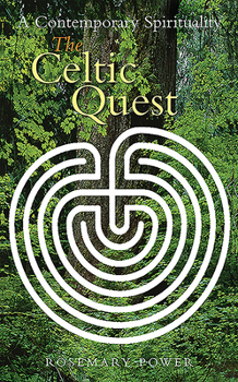 Paperback The Celtic Quest: A Contemporary Spirituality Book