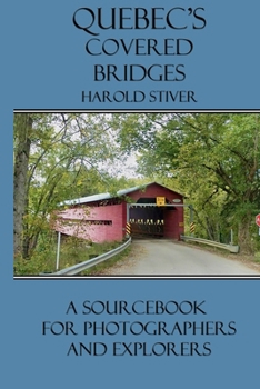 Paperback Quebec's Covered Bridges Book