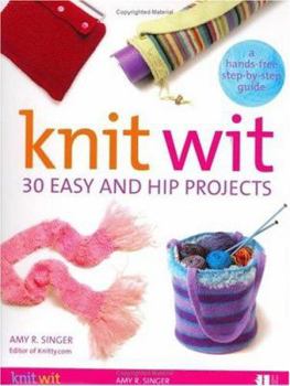 Spiral-bound Knit Wit: 30 Easy and Hip Projects Book