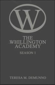 Paperback The Whillington Academy: Season 1 Book