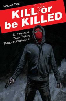 Paperback Kill or Be Killed, Volume 1 Book