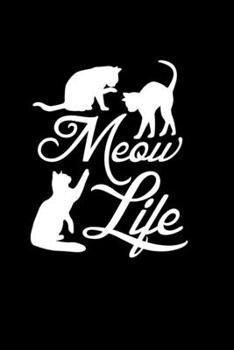 Paperback Meow Life: College Ruled Notebook (6x9 inches) with 120 Pages Book