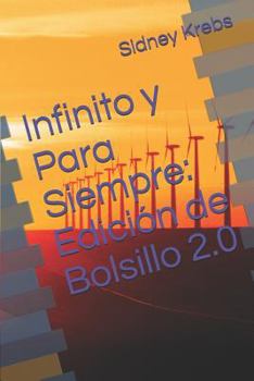 Paperback Infinito y Para Siempre: Edici?n de Bolsillo 2.0 [Spanish] Book