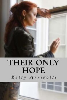 Paperback Their Only Hope Book
