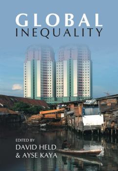 Paperback Global Inequality: Patterns and Explanations Book