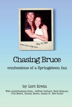 Chasing Bruce: Through the Backstreets and Beyond