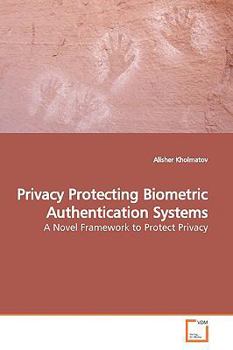 Paperback Privacy Protecting Biometric Authentication Systems Book