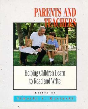 Paperback Parents and Teachers: Helping Children Learn to Read and Write Book