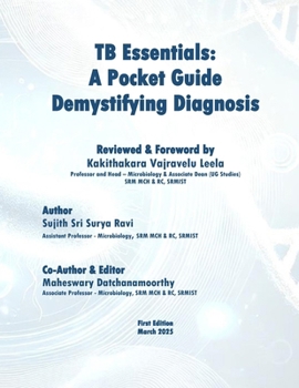 Paperback Tb Essentials: A Pocket Guide Demystifying Diagnosis Book