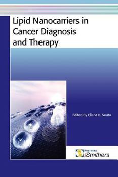 Hardcover Lipid Nanocarriers in Cancer Diagnosis and Therapy Book