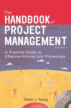 Paperback The Handbook of Project Management: A Practical Guide to Effective Policies and Procedures Book