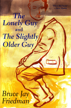 Paperback The Lonely Guy and the Slightly Older Guy Book