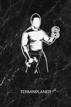 TERMINPLANER: Hobbysportler Kalender Fitness Sprüche Terminkalender - Motivation Spruch Wochenplaner Fitness Typ Wochenplanung Bodybuilding ... To-Do Liste Termine (German Edition)
