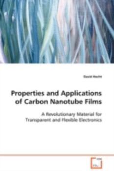 Paperback Properties and Applications of Carbon Nanotube Films Book