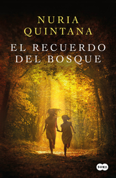 Paperback El Recuerdo del Bosque/ Memories from the Forest [Spanish] Book