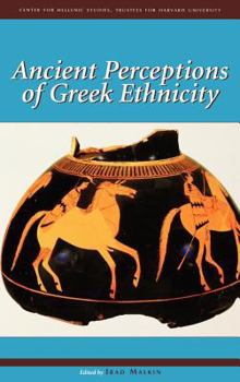 Hardcover Ancient Perceptions of Greek Ethnicity Book