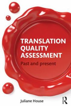 Paperback Translation Quality Assessment: Past and Present Book