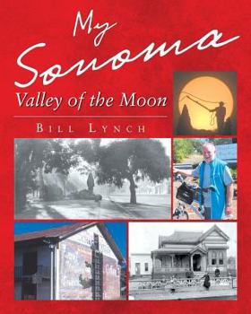 Paperback My Sonoma - Valley of the Moon Book