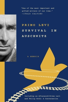 Se questo è un uomo - Book #1 of the Auschwitz Trilogy