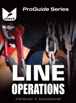 Spiral-bound Line Operations: Line and Rope Rescue Operations (ProGuide) Book