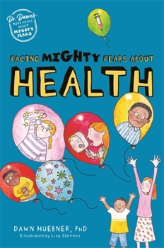 Paperback Facing Mighty Fears about Health Book