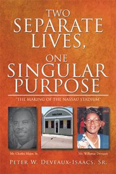 Hardcover Two Separate Lives, One Singular Purpose Book