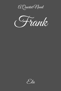 Paperback Frank: A Quartet Novel Book