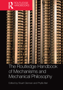 Paperback The Routledge Handbook of Mechanisms and Mechanical Philosophy Book