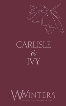 Paperback Carlisle & Ivy: A Deal for a Kiss Book