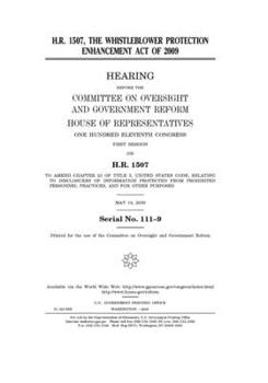 Paperback H.R. 1507, the Whistleblower Protection Enhancement Act of 2009 Book