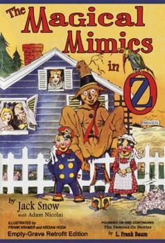 Paperback The Magical Mimics in Oz: Empty-Grave Retrofit Edition Book