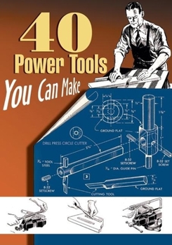 Paperback 40 Power Tools You Can Make Book