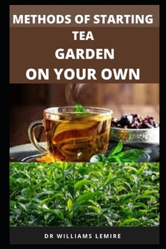 Paperback Method of Starting Tea Garden on Your Own Book