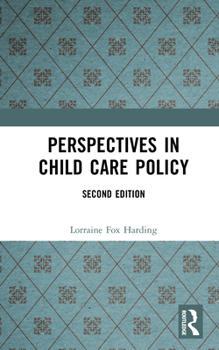 Hardcover Perspectives in Child Care Policy Book