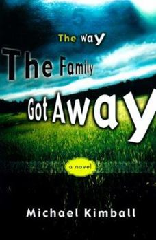Paperback The Way the Family Got Away: A Novel Book