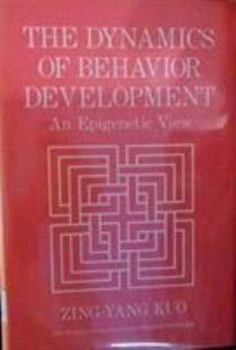 Hardcover The Dynamics of Behavior Development (Studies in Psychology) Book