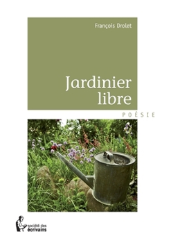 Paperback Jardinier libre [French] Book