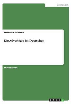 Paperback Die Adverbiale im Deutschen [German] Book