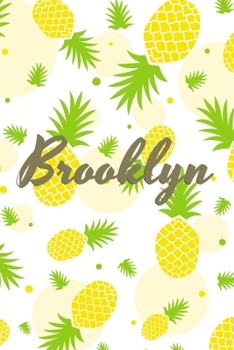 Brooklyn: Personalized Pineapple fruit themed Dotted Grid Notebook Bullet Grid Journal teacher gift teacher Appreciation Day Gift for kids students classmate girls boys