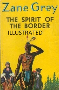 Paperback The Spirit of the Border Illustrated Book
