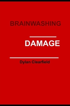 Paperback Brainwashing Damage: The Recovering Mind in Peril Book