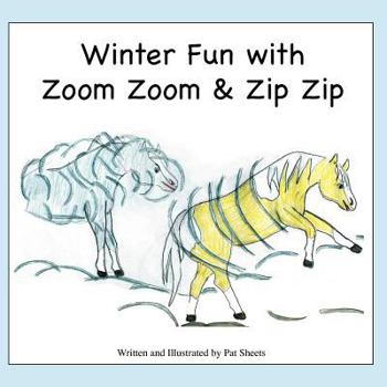 Paperback Winter Fun with Zoom Zoom & Zip Zip Book