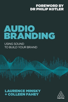 Paperback Audio Branding: Using Sound to Build Your Brand Book